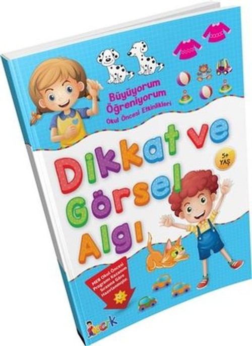Dikkat ve Görsel Algı - Büyüyorum Öğreniyorum Okul Öncesi Etkinlikleri