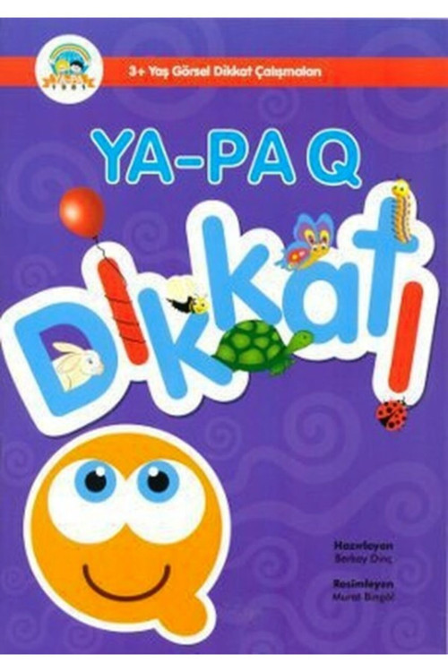 Ya-Pa Yayın Ya-Pa Q Dikkat (3 Yaş Dikkat Çalışmaları)
