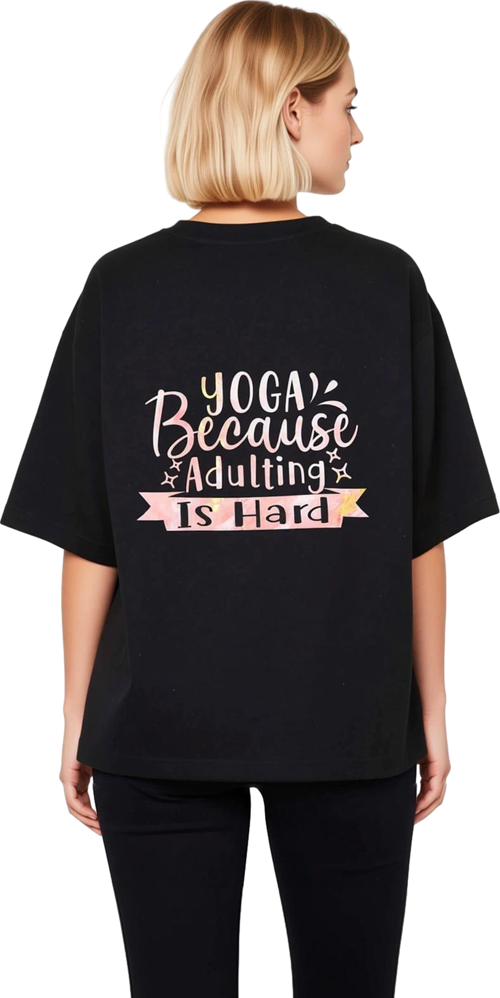 Yetişkinlik Zor Yoga Çözümü Baskılı Kadın Oversize Tişört