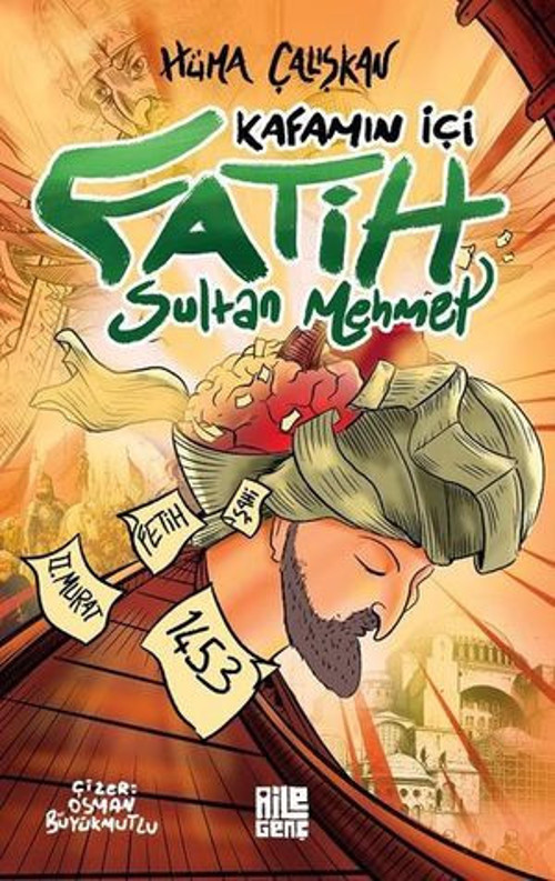 Kafamın İçi - Fatih Sultan Mehmet