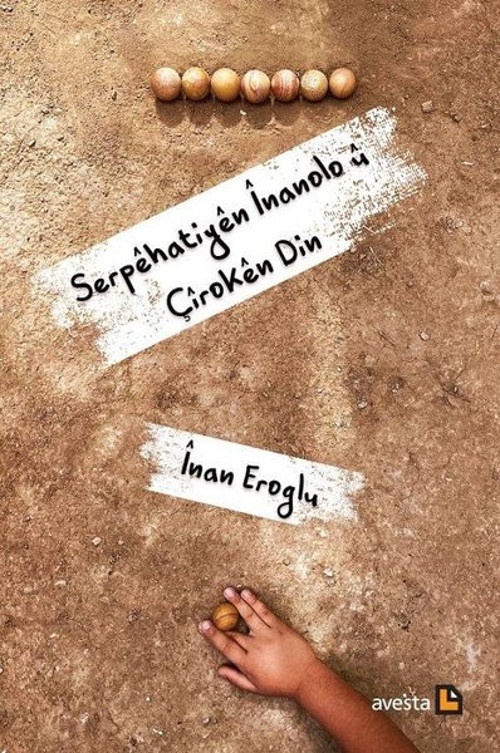 Serpehatiyen İnanolo u Ciroken Din