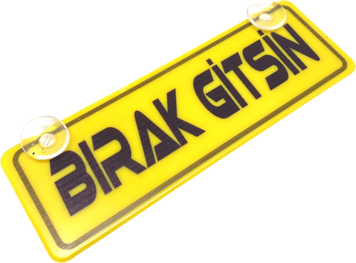 Bırak Gitsin Yazılı Sarı Dekor Plaka Vantuzlu Cam Süsü 22x7.5cm