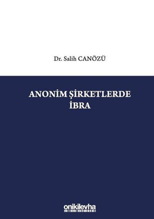 Anonim Şirketlerde İbra