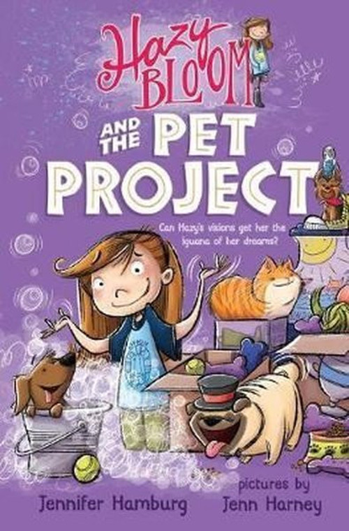 Hazy Bloom and the Pet Project (Hazy Bloom 2)