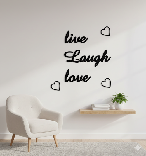 Live Laugh Love Duvar Yazısı