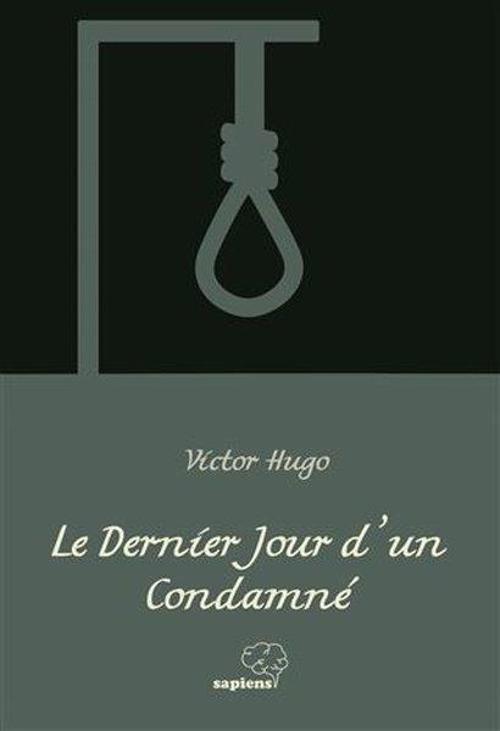 Le Dernier Jour dun Condamne