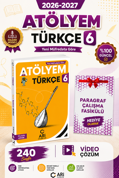 Arı Yayınları 6. Sınıf Türkçe Atölyem Maarif Model Güncel Baskı