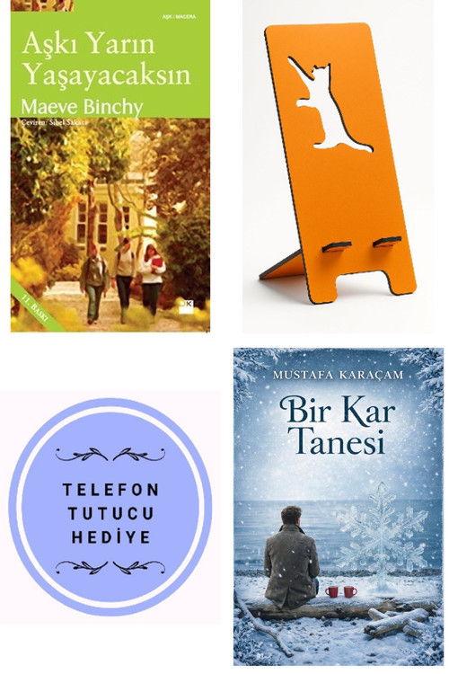 Aşkı Yarın Yaşayacaksın - Maeve Binchy + Telefon Tutucu + Bir Kar Tanesi
