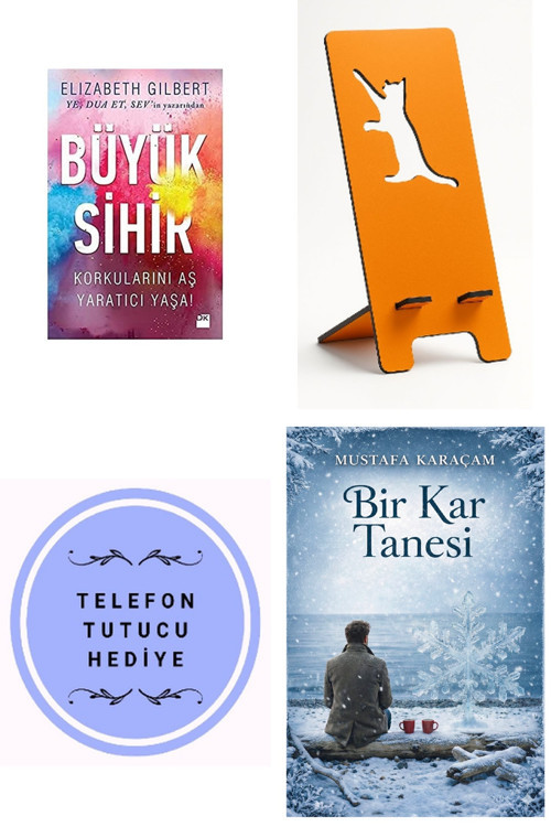 Büyük Sihir Korkularını Aş Yaratıcı Yaşa! - Elizabeth Gilbert + Telefon Tutucu + Bir Kar Tanesi