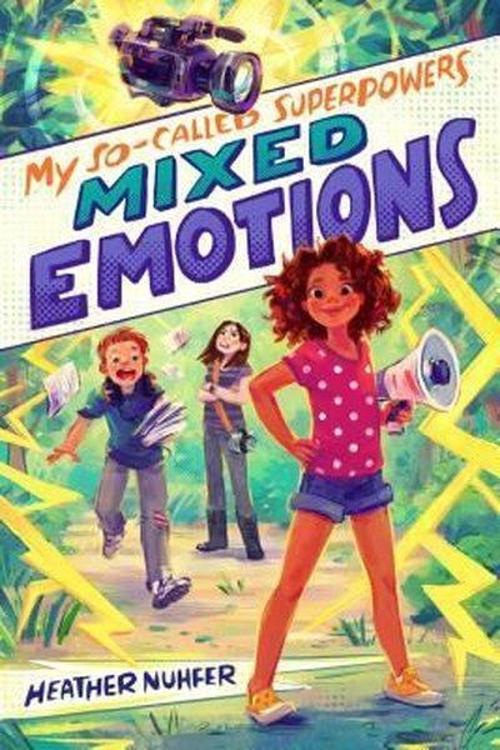 My So - Called Superpowers: Mixed Emotions (My So - Called Superpowers 2)