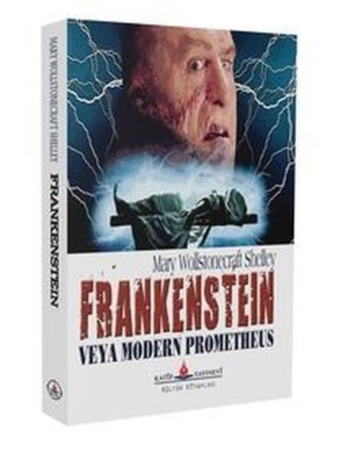 Frankensteın veya Modern Prometheus