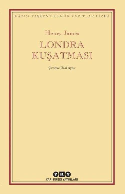 Londra Kuşatması - Kazım Taşkent Klasik Yapıtlar Dizisi