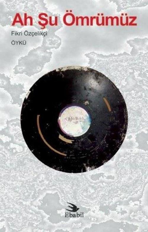 Ah Şu Ömrümüz
