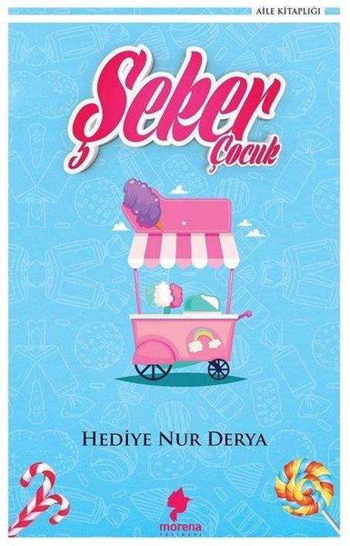 Morena Yayınevi Şeker Çocuk