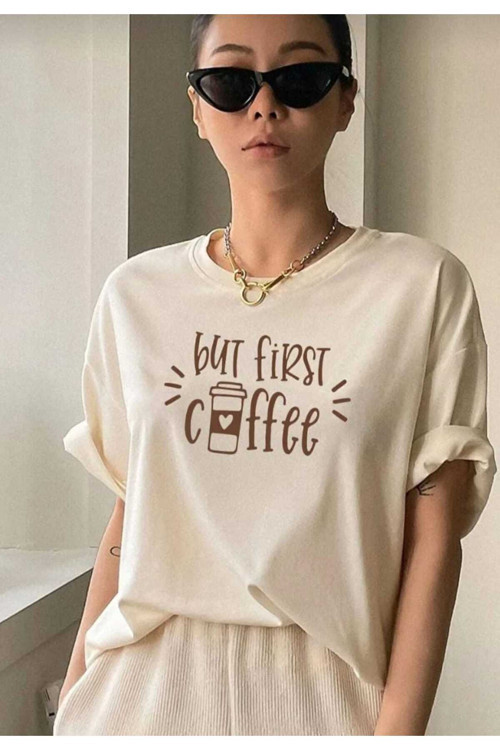 But First Coffee Baskılı Overize Basic O Yaka T-Şhirt