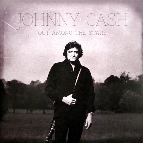 JOHNNY CASH - OUT AMONG THE STARS - 1 PLAK