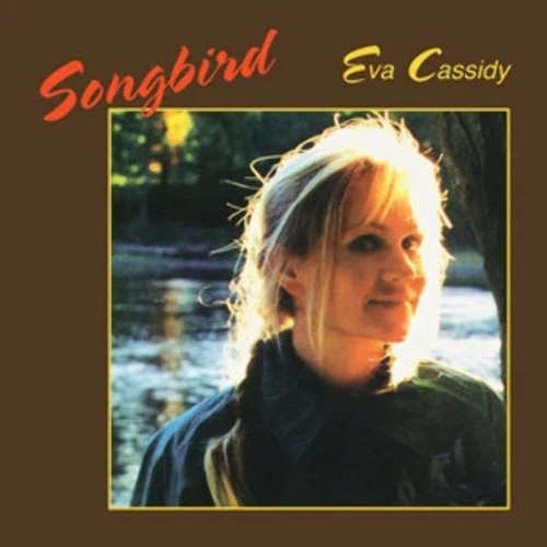 EVA CASSIDY - SONGBIRD - 1 PLAK