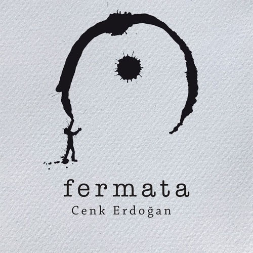 CENK ERDOĞAN - FERMATA - 1 PLAK