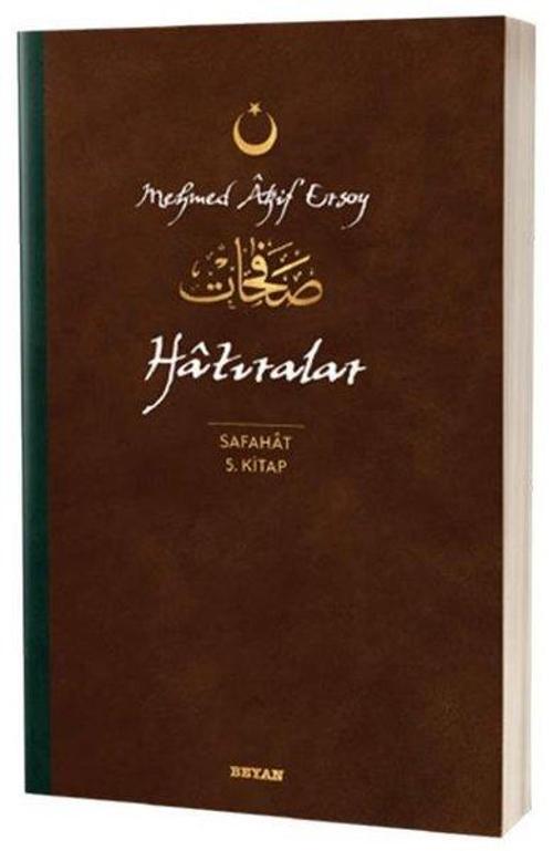 Hatıralar - Safahat 5.Kitap