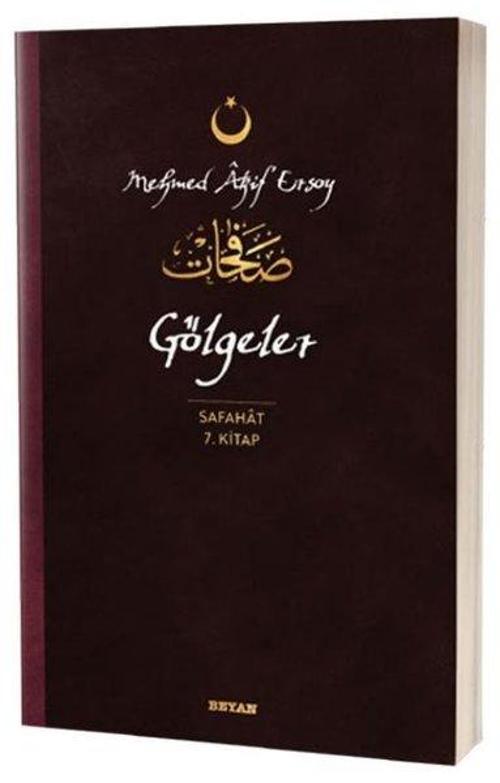 Gölgeler - Safahat 7.Kitap