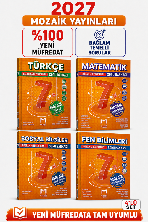 Mozaik 7.Sınıf 2027 Matematik-Türkçe-Fen-Sosyal %100 Yeni Müfredat Bağlam Temelli Soru Bankası Seti