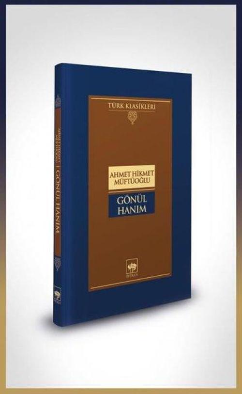 Gönül Hanım - Türk Klasikleri