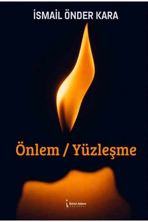Önlem Yüzleşme - İsmail Önder Kara