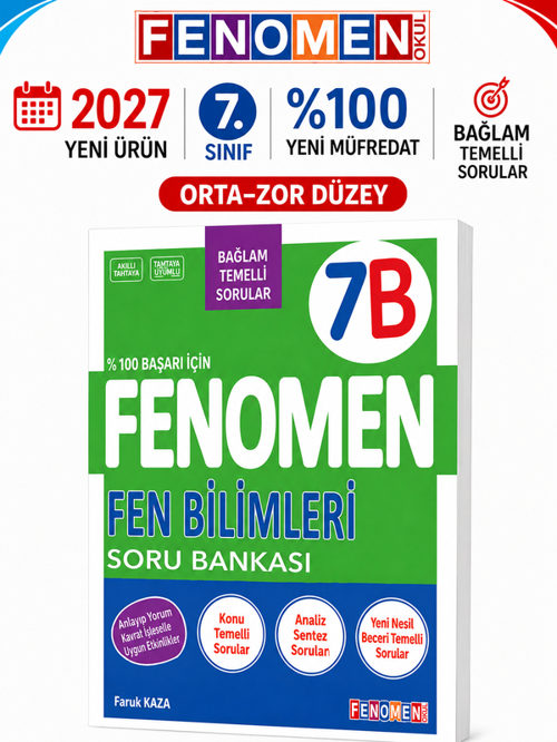 2027 7.Sınıf 7B FEN BİLİMLERİ Bağlam Temelli %100 Maarif Yüzyıl Yeni Müfredat Soru Bankası Orta-Zor(YENİ üRÜN)