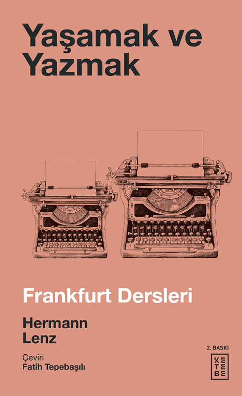 Yaşamak ve Yazmak - Frankfurt Dersleri