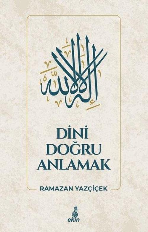 Dini Doğru Anlamak