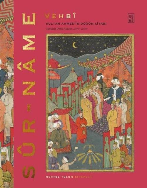 Sur-name: Sultan Ahmed'in Düğün Kitabı