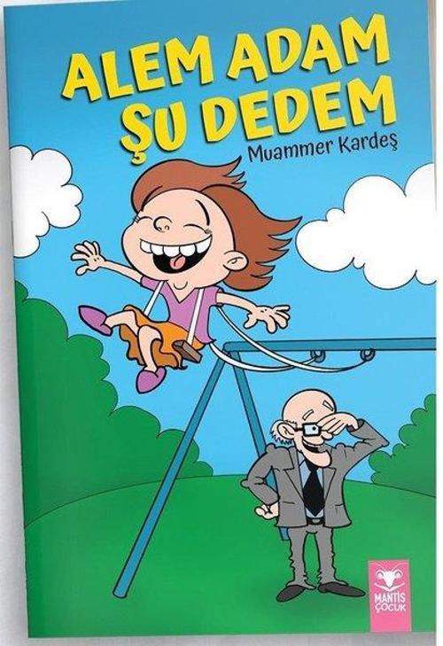 Alem Adam Şu Dedem