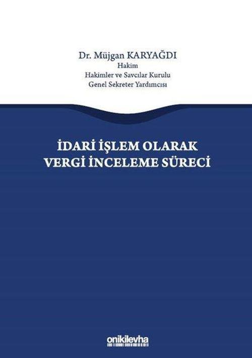 İdari İşlem Olarak Vergi İnceleme Süreci