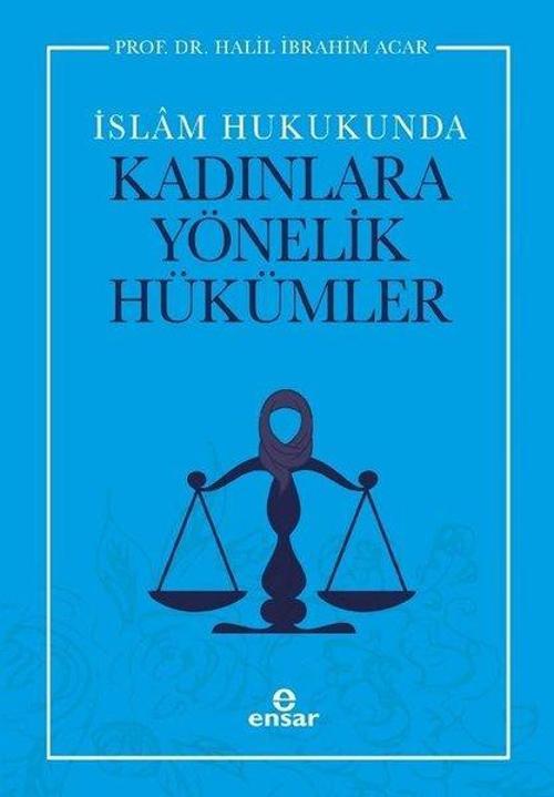 İslam Hukukunda Kadınlara Yönelik Hükümler