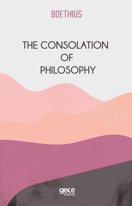 The Consolation of Philoshopy