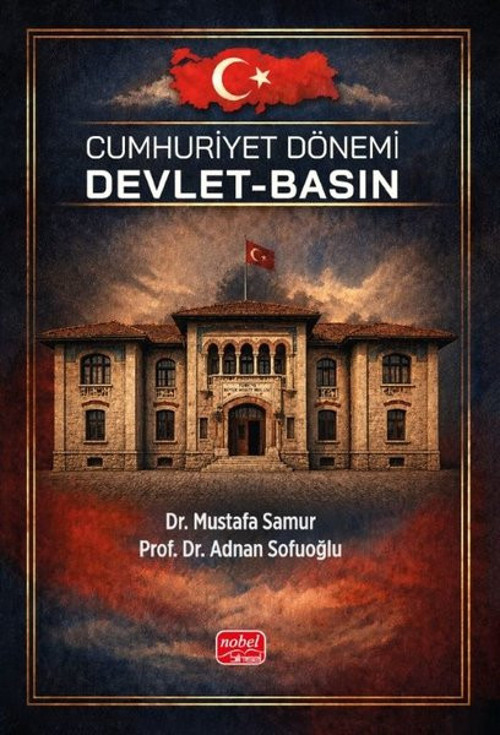Cumhuriyet Dönemi Devlet - Basın