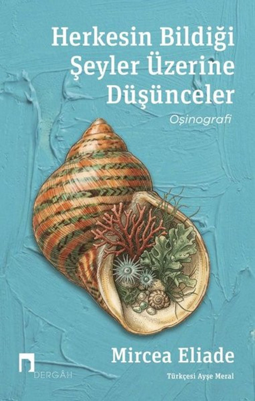 Herkesin Bildiği Şeyler Üzerine Düşünceler - Oşinografi