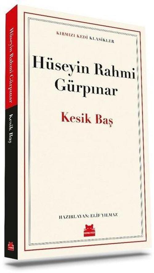 Kesik Baş - Kırmızı Kedi Klasikler