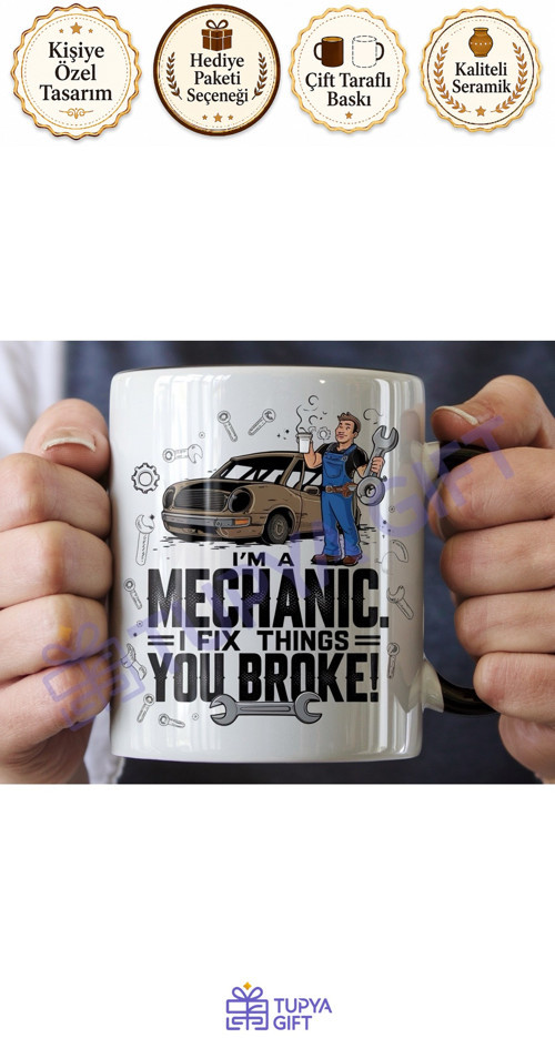 Araba Tamircisi Temalı Kupa - "I Fix Things You Broke!" Tasarımı