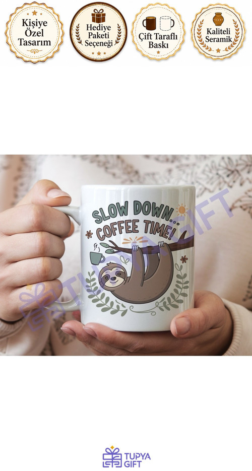 "Slow Down... Coffee Time!" Temalı Kahve Kupası