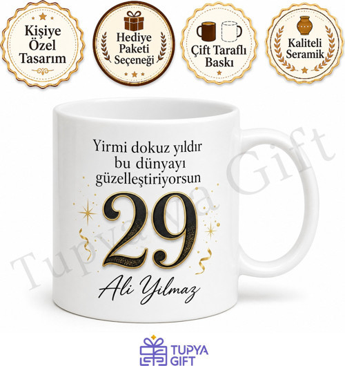 Yazılı Baskılı 29 Yaş Doğum Günü Hediyesi Arkadaşa Kupa Bardak