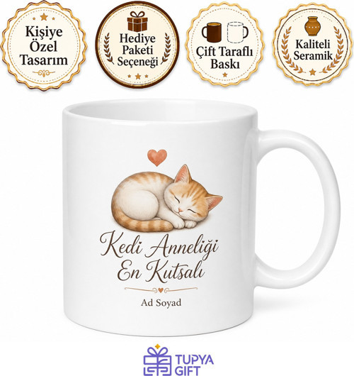 Kedi Anneliği En Kutsalı Evcil Hayvan Sevgisi Baskılı Porselen Kupa Bardak Hediye