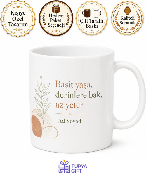 Basit Yaşa Yazılı Baskılı Kupa Bardak Hediye Motivasyon Porselen Mug