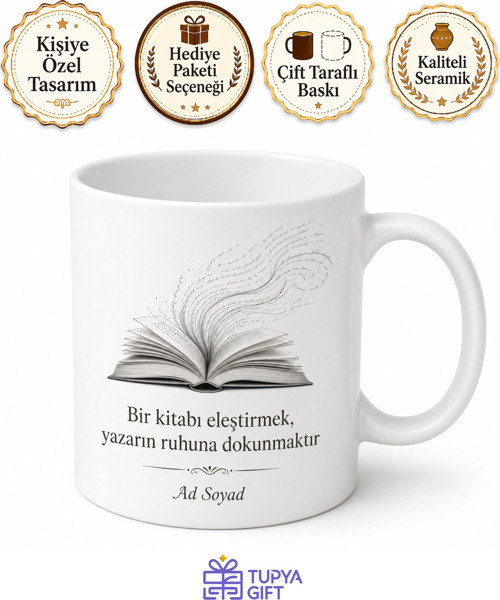 Kitap Eleştirisi Yapanlara Yazarın Dili Kurgu Akışı Okur Kupa Bardak Hediye
