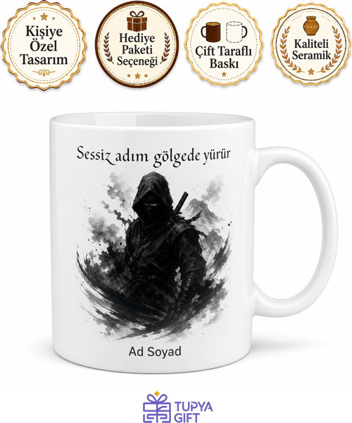 Ninja Gizliliği Sevenlere Gölgelerde Kaybolan Sessiz Adım Kupa Bardak Hediye