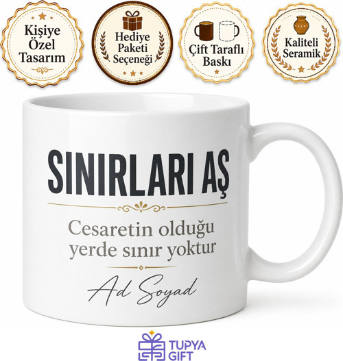 Sınırları Aş Yazılı Baskılı Kupa Bardak Motivasyon Hediye Özel Tasarım
