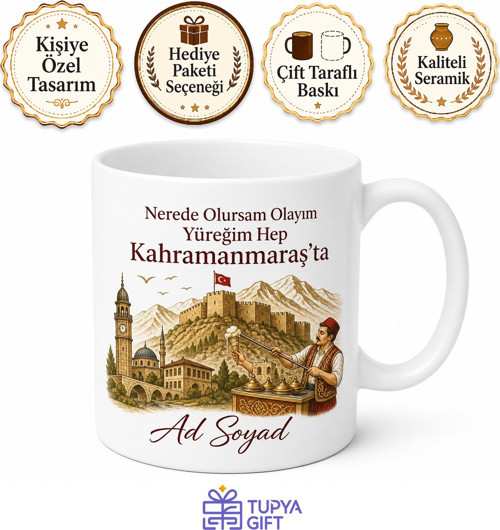 Kahramanmaraş Temalı Kişiye Özel Baskılı Porselen Kupa Bardak Hediye