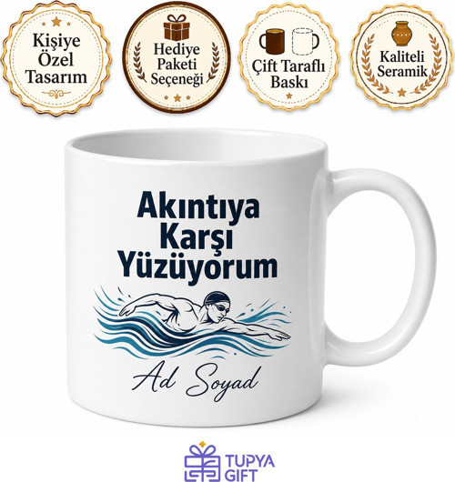 Akıntıya Karşı Yüzüyorum Yazılı Kupa Bardak Motivasyon Hediye