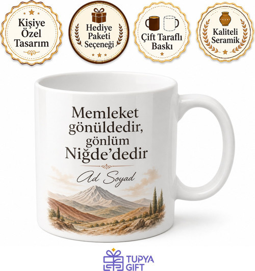 Niğdeli Hemşehriye Özel İsimli Baskılı Kupa Bardak Niğde Hediye