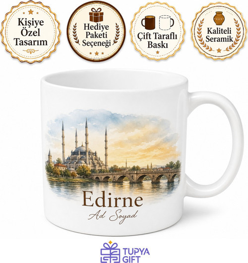 Edirne Şehir Hatırası Fotoğraflı Kupa Bardak Hediye Porselen Mug